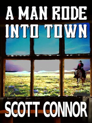 cover image of A Man Rode into Town